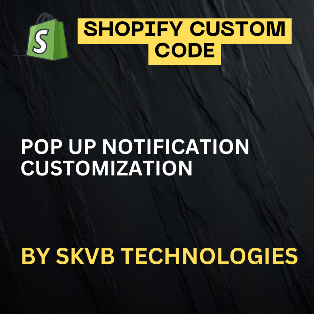 Pop up notification customization